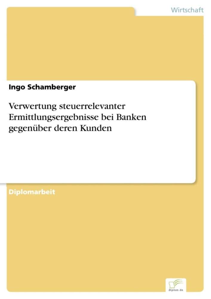 Verwertung steuerrelevanter Ermittlungsergebnisse bei Banken gegenüber deren Kunden main product photo
