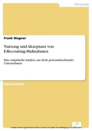 Nutzung und Akzeptanz von E-Recruiting-Maßnahmen