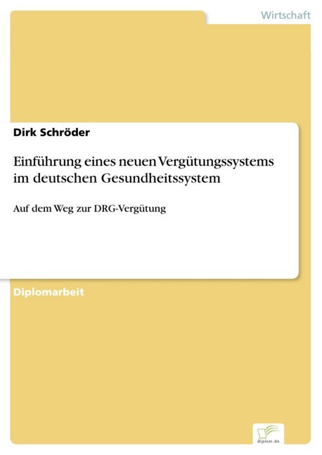 Einführung eines neuen Vergütungssystems im deutschen Gesundheitssystem main product photo