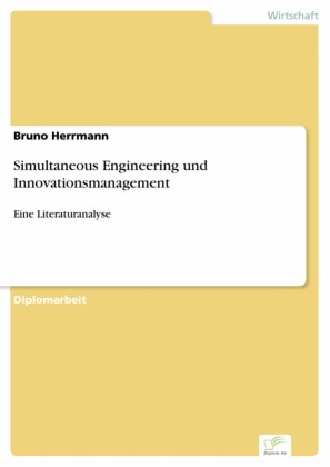 Simultaneous Engineering und Innovationsmanagement