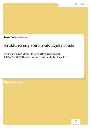 Strukturierung von Private Equity-Fonds