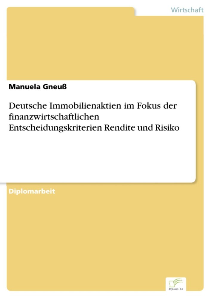 Deutsche Immobilienaktien im Fokus der finanzwirtschaftlichen Entscheidungskriterien Rendite und Risiko main product photo