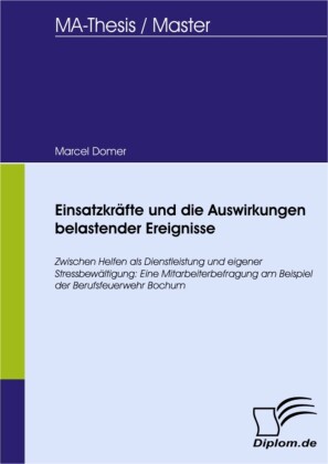 Einsatzkräfte und die Auswirkungen belastender Ereignisse