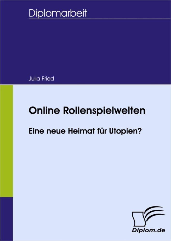 Online Rollenspielwelten - Eine neue Heimat für Utopien? main product photo