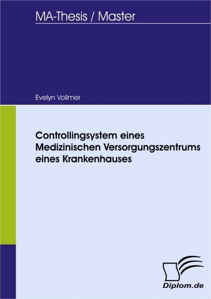Controllingsystem eines Medizinischen Versorgungszentrums eines Krankenhauses main product photo
