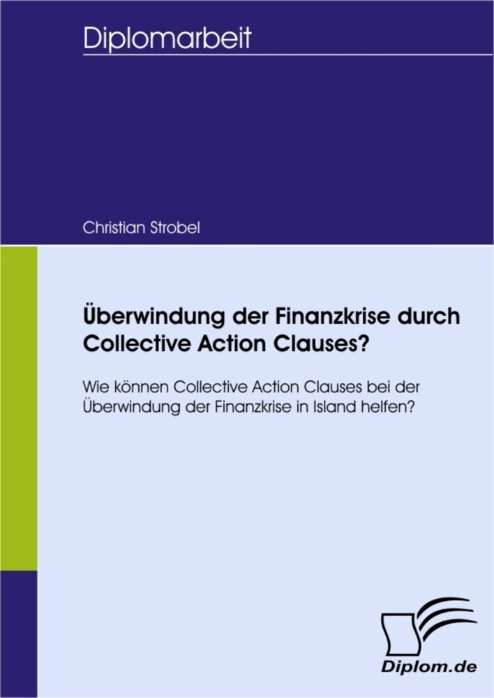 Überwindung der Finanzkrise durch Collective Action Clauses? main product photo