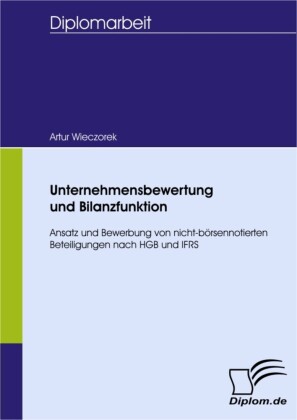 Unternehmensbewertung und Bilanzfunktion