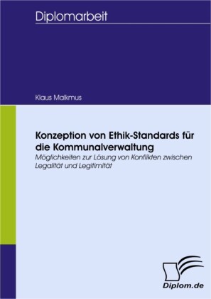 Konzeption von Ethik-Standards für die Kommunalverwaltung