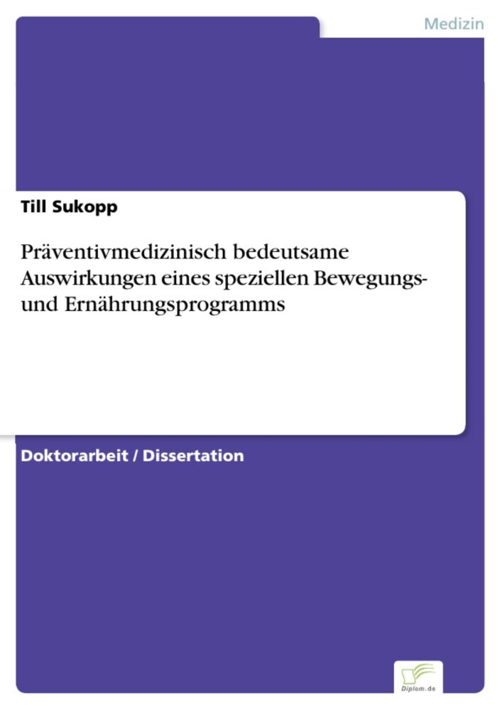 Präventivmedizinisch bedeutsame Auswirkungen eines speziellen Bewegungs- und Ernährungsprogramms main product photo