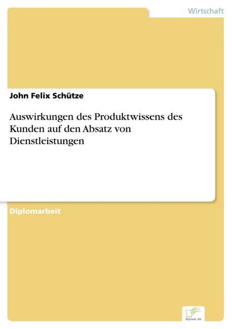 Auswirkungen des Produktwissens des Kunden auf den Absatz von Dienstleistungen main product photo