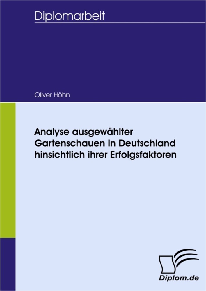 Analyse ausgewählter Gartenschauen in Deutschland hinsichtlich ihrer Erfolgsfaktoren main product photo
