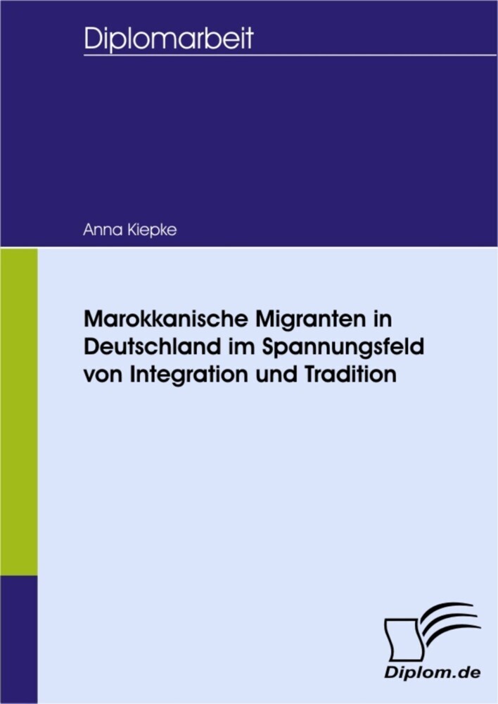 Marokkanische Migranten in Deutschland im Spannungsfeld von Integration und Tradition main product photo