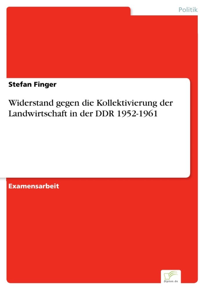 Widerstand gegen die Kollektivierung der Landwirtschaft in der DDR 1952-1961 main product photo
