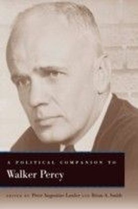 Political Companion to Walker Percy