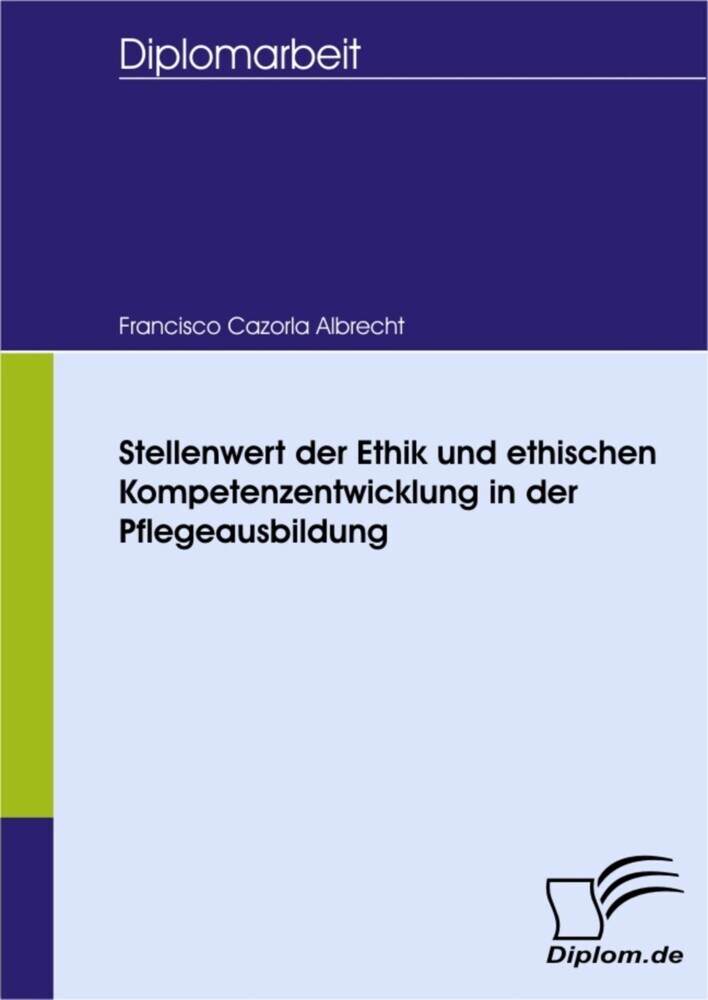 Stellenwert der Ethik und ethischen Kompetenzentwicklung in der Pflegeausbildung main product photo