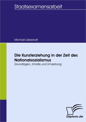 Die Kunsterziehung in der Zeit des Nationalsozialismus