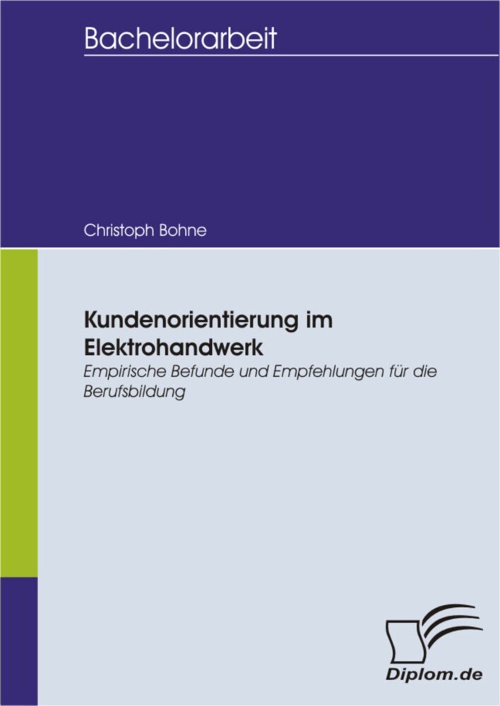 Kundenorientierung im Elektrohandwerk: Empirische Befunde und Empfehlungen für die Berufsbildung main product photo