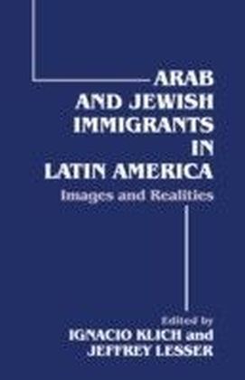 Arab and Jewish Immigrants in Latin America
