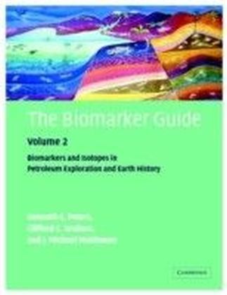 Biomarker Guide: Volume 2, Biomarkers and Isotopes in Petroleum Systems and Earth History