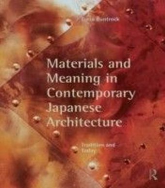 MATLS & MEANING IN COMTEMP JAP ARCH
