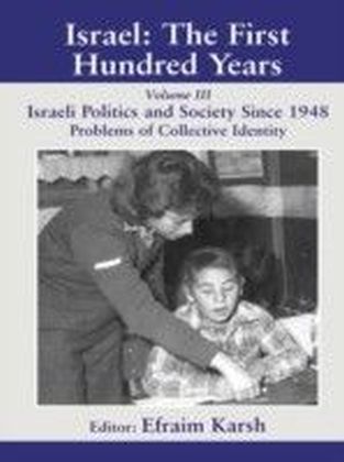 Israel: The First Hundred Years