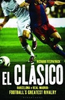 El Clasico: Barcelona v Real Madrid main product photo