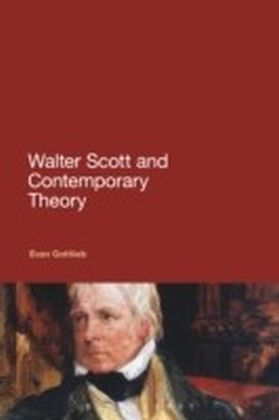 Walter Scott and Contemporary Theory
