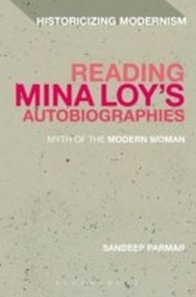 Reading Mina Loy's Autobiographies