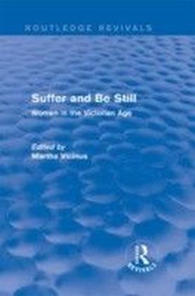 Suffer and Be Still (Routledge Revivals)