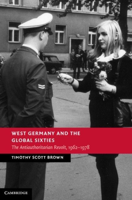 West Germany and the Global Sixties main product photo