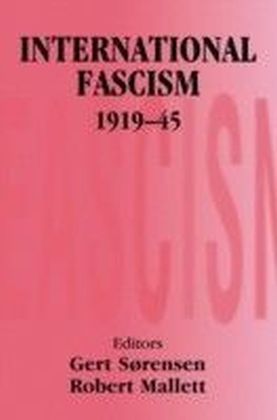 International Fascism, 1919-45