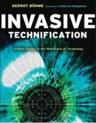 Invasive Technification