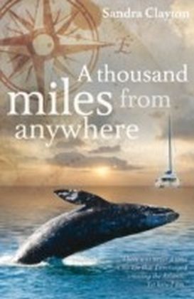 Thousand Miles from Anywhere