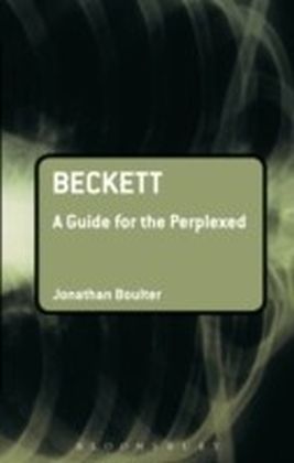 Beckett: A Guide for the Perplexed
