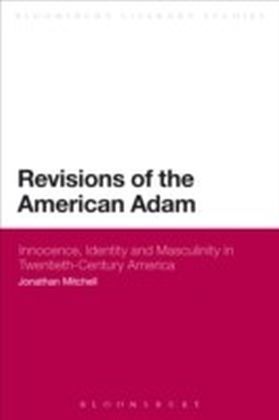 Revisions of the American Adam