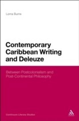 Contemporary Caribbean Writing and Deleuze