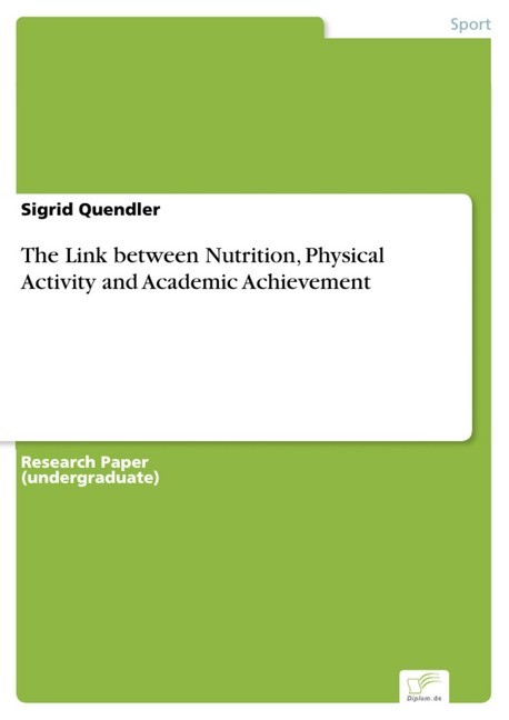 The Link between Nutrition, Physical Activity and Academic Achievement main product photo