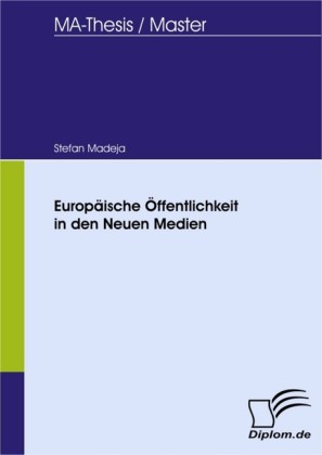 Europäische Öffentlichkeit in den Neuen Medien