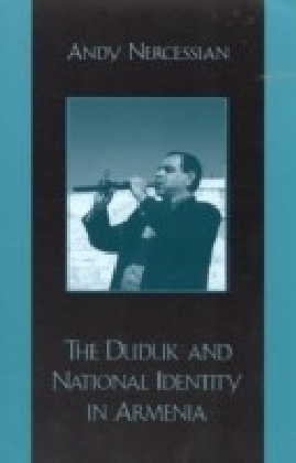 Duduk and National Identity in Armenia