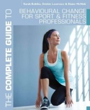 Complete Guide to Behavioural Change for Sport and Fitness Professionals main product photo