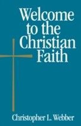 Welcome to the Christian Faith