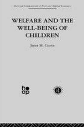 Welfare and the Well-Being of Children