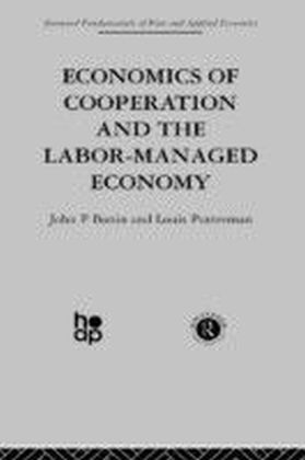 Economics of Cooperation and the Labour-Managed Economy