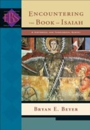 Encountering the Book of Isaiah (Encountering Biblical Studies)