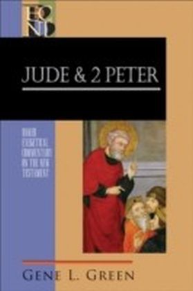 Jude and 2 Peter (Baker Exegetical Commentary on the New Testament)