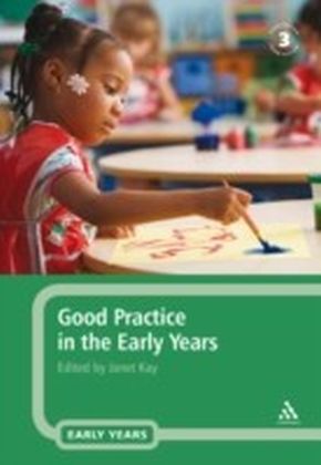 Good Practice in the Early Years