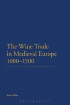 Wine Trade in Medieval Europe 1000-1500