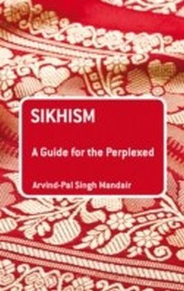 Sikhism: A Guide for the Perplexed