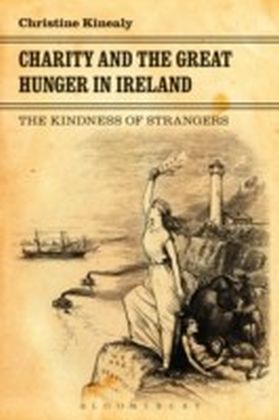 Charity and the Great Hunger in Ireland