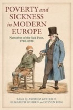 Poverty and Sickness in Modern Europe